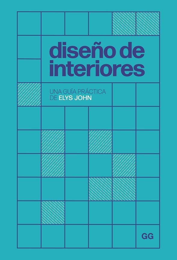 DISEÑO DE INTERIORES | 9788425235832 | JOHN, ELYS | Galatea Llibres | Librería online de Reus, Tarragona | Comprar libros en catalán y castellano online