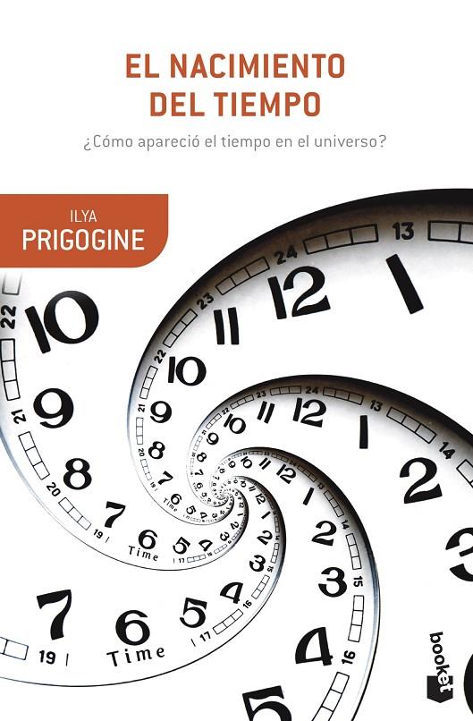 EL NACIMIENTO DEL TIEMPO | 9788490669945 | PRIGOGINE, ILYA | Galatea Llibres | Librería online de Reus, Tarragona | Comprar libros en catalán y castellano online