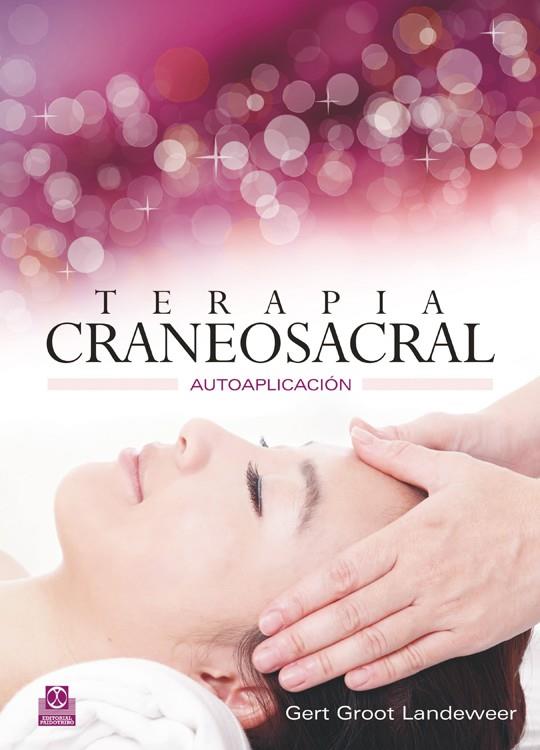 TERAPIA CRANEOSACRAL. AUTOAPLICACIÓN  (CARTONÉ+ COLOR) | 9788499102412 | GROOT LANDEWEER, GERT | Galatea Llibres | Llibreria online de Reus, Tarragona | Comprar llibres en català i castellà online