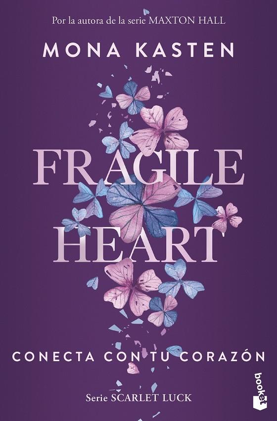 FRAGILE HEART. CONECTA CON TU CORAZÓN | 9788408299738 | KASTEN, MONA | Galatea Llibres | Librería online de Reus, Tarragona | Comprar libros en catalán y castellano online