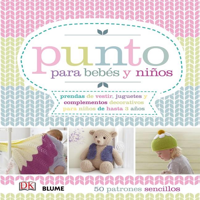 PUNTO PARA BEBÉS Y NIÑOS | 9788416138234 | Galatea Llibres | Librería online de Reus, Tarragona | Comprar libros en catalán y castellano online