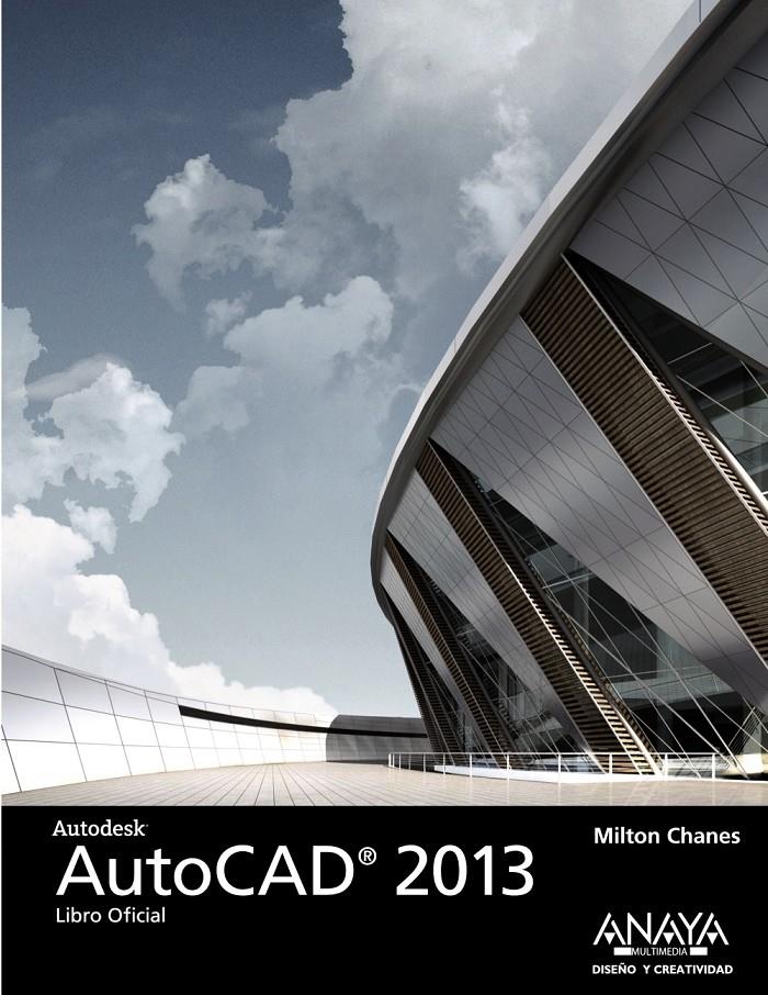 AUTOCAD 2013 | 9788441532793 | CHANES, MILTON | Galatea Llibres | Llibreria online de Reus, Tarragona | Comprar llibres en català i castellà online
