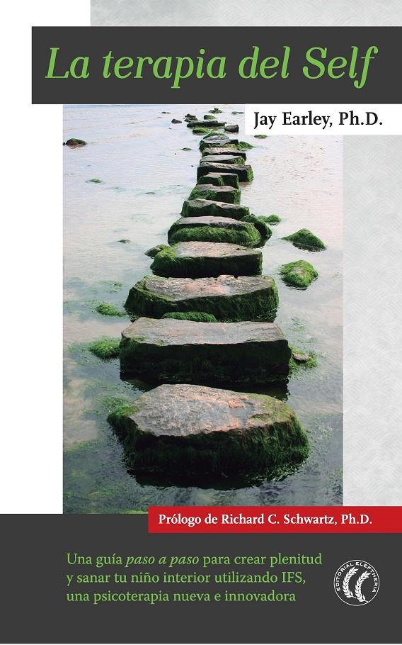 LA TERAPIA DEL SELF | 9788494480171 | EARLEY, JAY | Galatea Llibres | Librería online de Reus, Tarragona | Comprar libros en catalán y castellano online