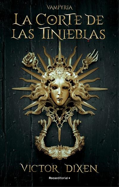 LA CORTE DE LAS TINIEBLAS. VAMPYRIA 1 | 9788418870293 | DIXEN, VICTOR | Galatea Llibres | Llibreria online de Reus, Tarragona | Comprar llibres en català i castellà online