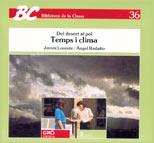 DEL DESERT AL POL : TEMPS I CLIMA | 9788485729920 | Lorente, Geroni ; Redaño, Angel | Galatea Llibres | Librería online de Reus, Tarragona | Comprar libros en catalán y castellano online