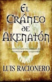 CRANEO DE AKHENATON, EL | 9788466641166 | RACIONERO, LUIS | Galatea Llibres | Librería online de Reus, Tarragona | Comprar libros en catalán y castellano online