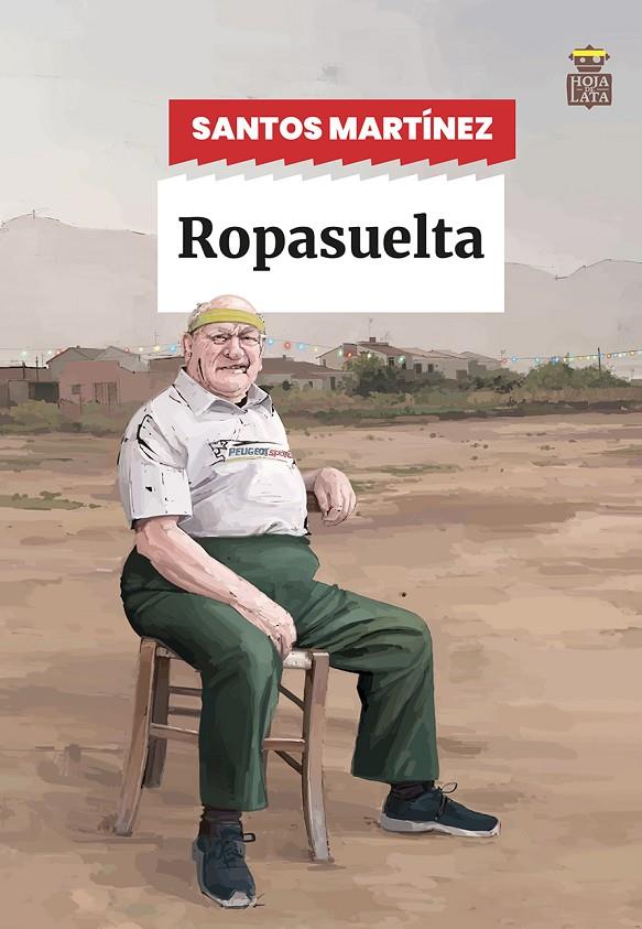 ROPASUELTA | 9788418918643 | MARTÍNEZ, SANTOS | Galatea Llibres | Librería online de Reus, Tarragona | Comprar libros en catalán y castellano online
