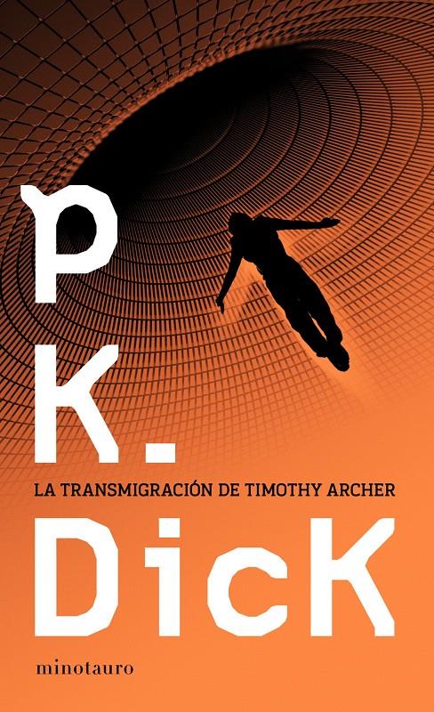 LA TRANSMIGRACIÓN DE TIMOTHY ARCHER | 9788445000151 | DICK, PHILIP K. | Galatea Llibres | Llibreria online de Reus, Tarragona | Comprar llibres en català i castellà online