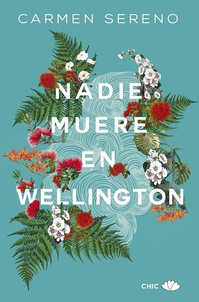 NADIE MUERE EN WELLINGTON | 9788417972110 | SERENO, CARMEN | Galatea Llibres | Llibreria online de Reus, Tarragona | Comprar llibres en català i castellà online