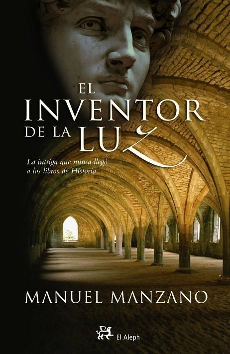 INVENTOR DE LA LUZ, EL | 9788476697290 | MANZANO PEREZ, MANUEL (1965- ) | Galatea Llibres | Librería online de Reus, Tarragona | Comprar libros en catalán y castellano online