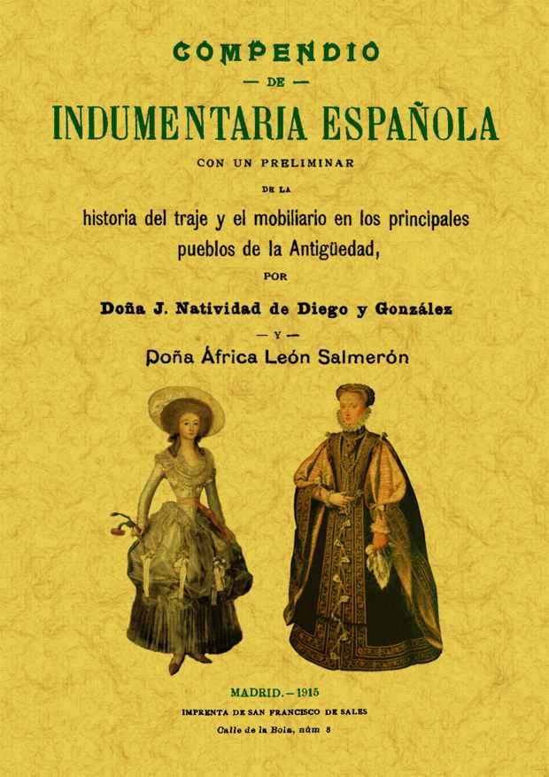 COMPENDIO DE INDUMENTARIA ESPAÑOLA | 9788497618908 | DE DIEGO, NATIVIDAD | Galatea Llibres | Librería online de Reus, Tarragona | Comprar libros en catalán y castellano online