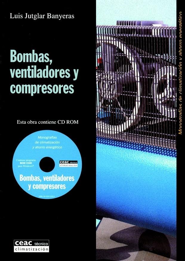 BOMBAS,VENTILADORES Y COMPRESORES | 9788432912009 | LLUÍS JUTGLAR BANYERAS | Galatea Llibres | Librería online de Reus, Tarragona | Comprar libros en catalán y castellano online
