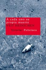 A CADA UNO SU PROPIA MUERTE | 9788478449743 | HEINICHEN, VEIT | Galatea Llibres | Llibreria online de Reus, Tarragona | Comprar llibres en català i castellà online