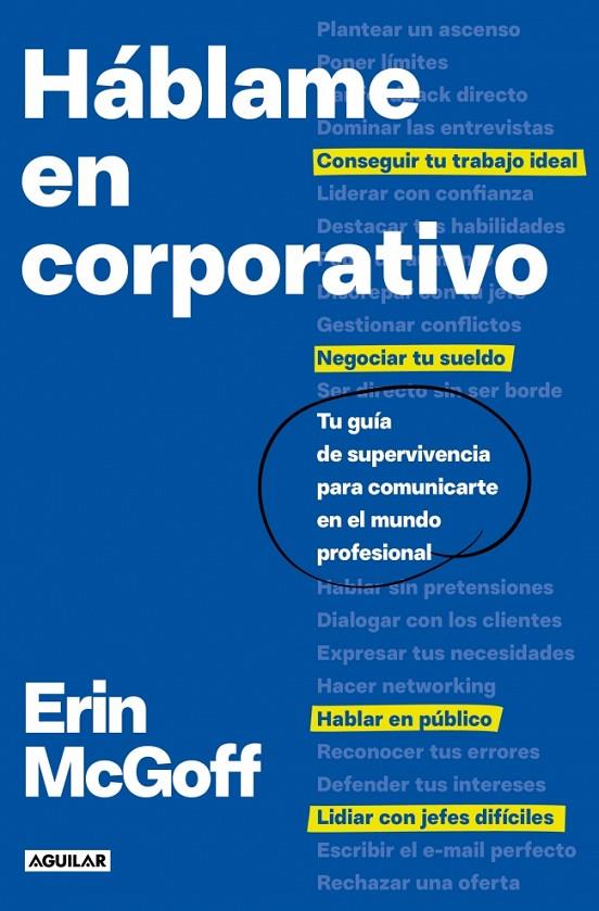 HABLAME EN CORPORATIVO | 9788403526532 | MCGOFF, ERIN | Galatea Llibres | Llibreria online de Reus, Tarragona | Comprar llibres en català i castellà online
