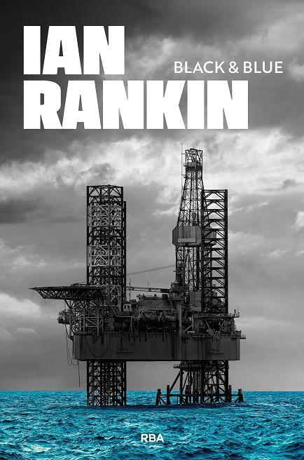 BLACK & BLUE | 9788410981379 | RANKIN, IAN | Galatea Llibres | Llibreria online de Reus, Tarragona | Comprar llibres en català i castellà online