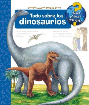 TODO SOBRE LOS DINOSAURIOS. QUE? COMO? POR QUE? | 9788417757458 | MENNEN, PATRICIA | Galatea Llibres | Llibreria online de Reus, Tarragona | Comprar llibres en català i castellà online
