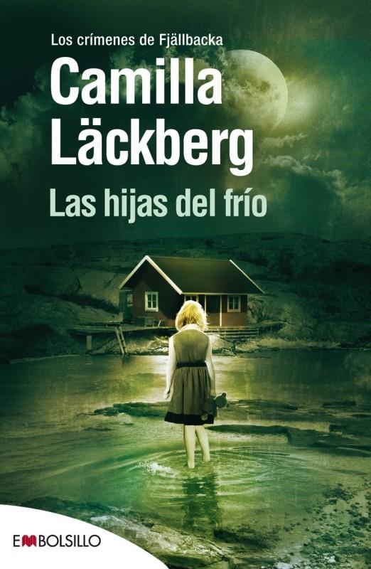 LAS HIJAS DEL FRIO | 9788415140078 | LÄCKBERG, CAMILLA | Galatea Llibres | Librería online de Reus, Tarragona | Comprar libros en catalán y castellano online
