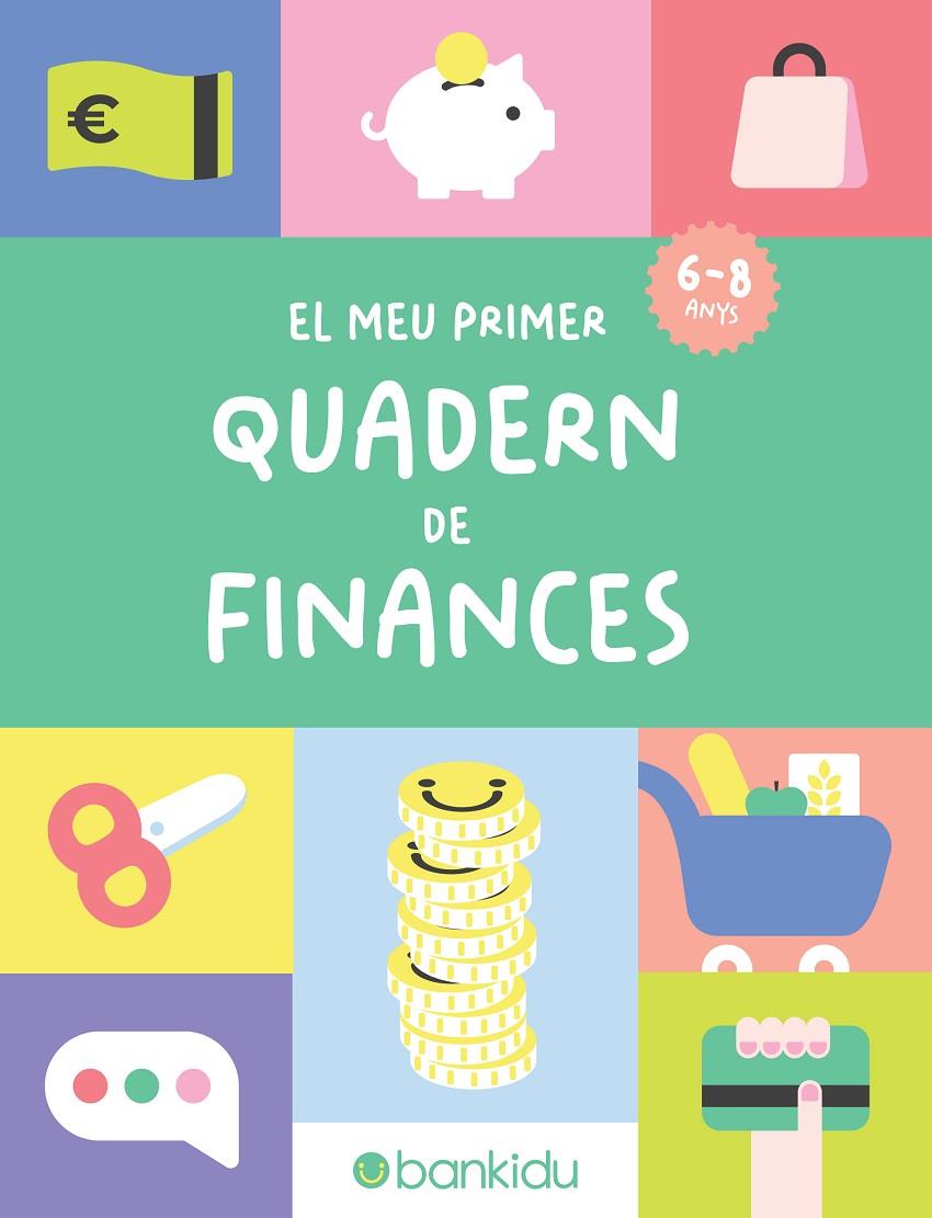 EL MEU PRIMER QUADERN DE FINANCES | 9791399086423 | BANKIDU | Galatea Llibres | Llibreria online de Reus, Tarragona | Comprar llibres en català i castellà online