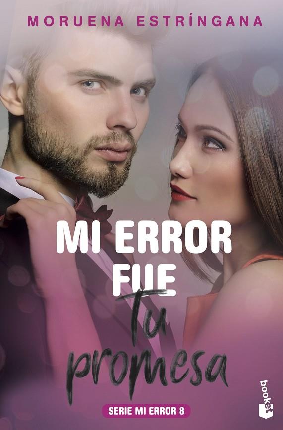 MI ERROR FUE TU PROMESA | 9788408213680 | ESTRÍNGANA, MORUENA | Galatea Llibres | Llibreria online de Reus, Tarragona | Comprar llibres en català i castellà online