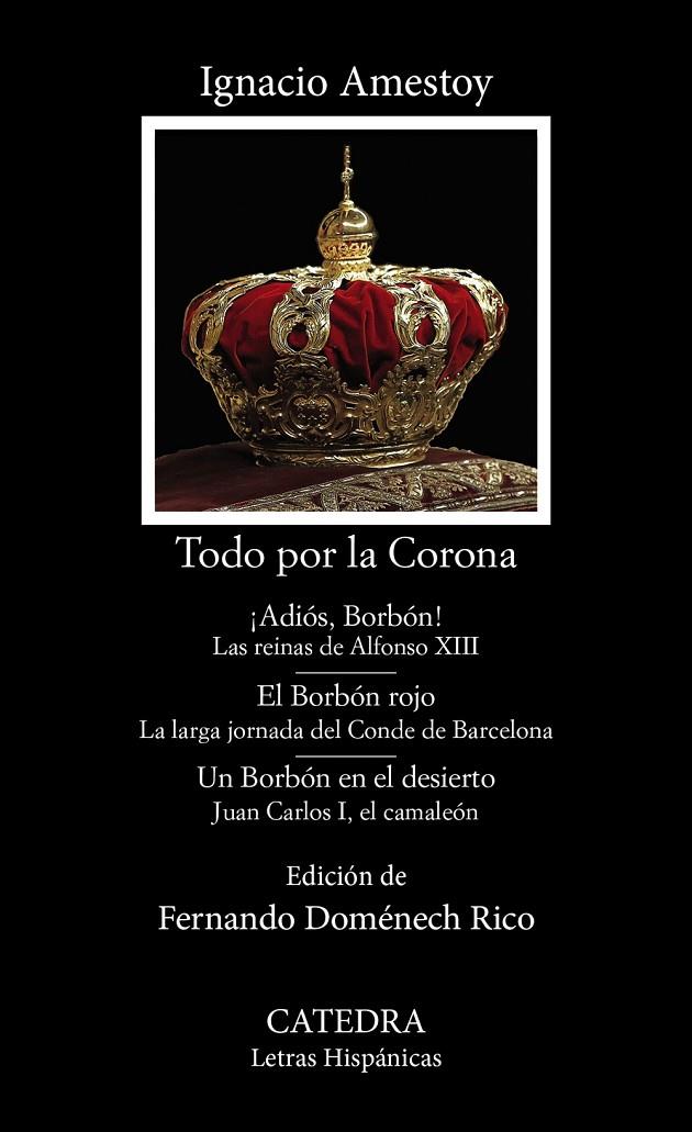 TODO POR LA CORONA | 9788437647777 | AMESTOY, IGNACIO | Galatea Llibres | Librería online de Reus, Tarragona | Comprar libros en catalán y castellano online