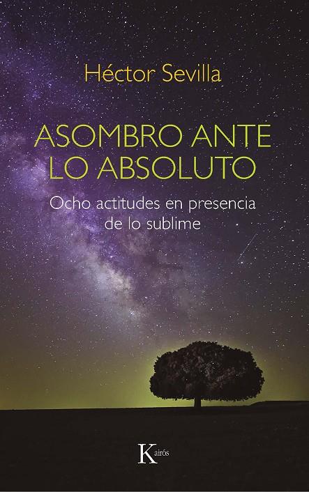 ASOMBRO ANTE LO ABSOLUTO | 9788499888439 | SEVILLA GODÍNEZ, HÉCTOR | Galatea Llibres | Librería online de Reus, Tarragona | Comprar libros en catalán y castellano online