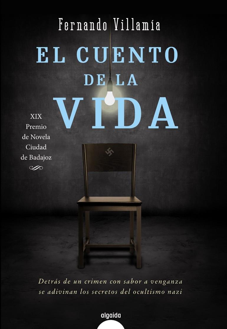 EL CUENTO DE LA VIDA | 9788490674697 | VILLAMÍA, FERNANDO | Galatea Llibres | Librería online de Reus, Tarragona | Comprar libros en catalán y castellano online