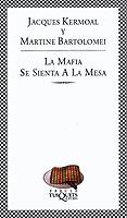 MAFIA SE SIENTA A LA MESA, EL | 9788483108413 | KERMOAL, JACQUES | Galatea Llibres | Llibreria online de Reus, Tarragona | Comprar llibres en català i castellà online