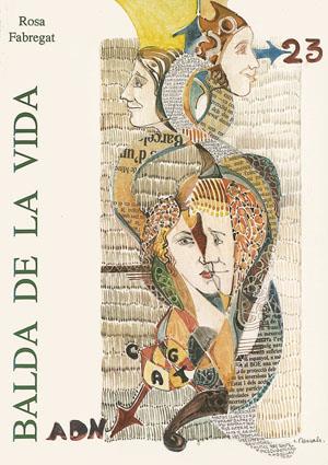 BALDA DE LA VIDA | 9788479350192 | FABREGAT, ROSA | Galatea Llibres | Librería online de Reus, Tarragona | Comprar libros en catalán y castellano online