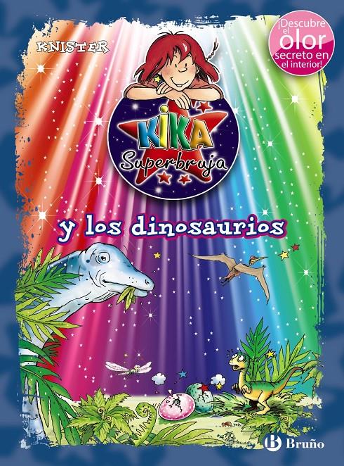 KIKA SUPERBRUJA Y LOS DINOSAURIOS | 9788469603505 | KNISTER | Galatea Llibres | Llibreria online de Reus, Tarragona | Comprar llibres en català i castellà online