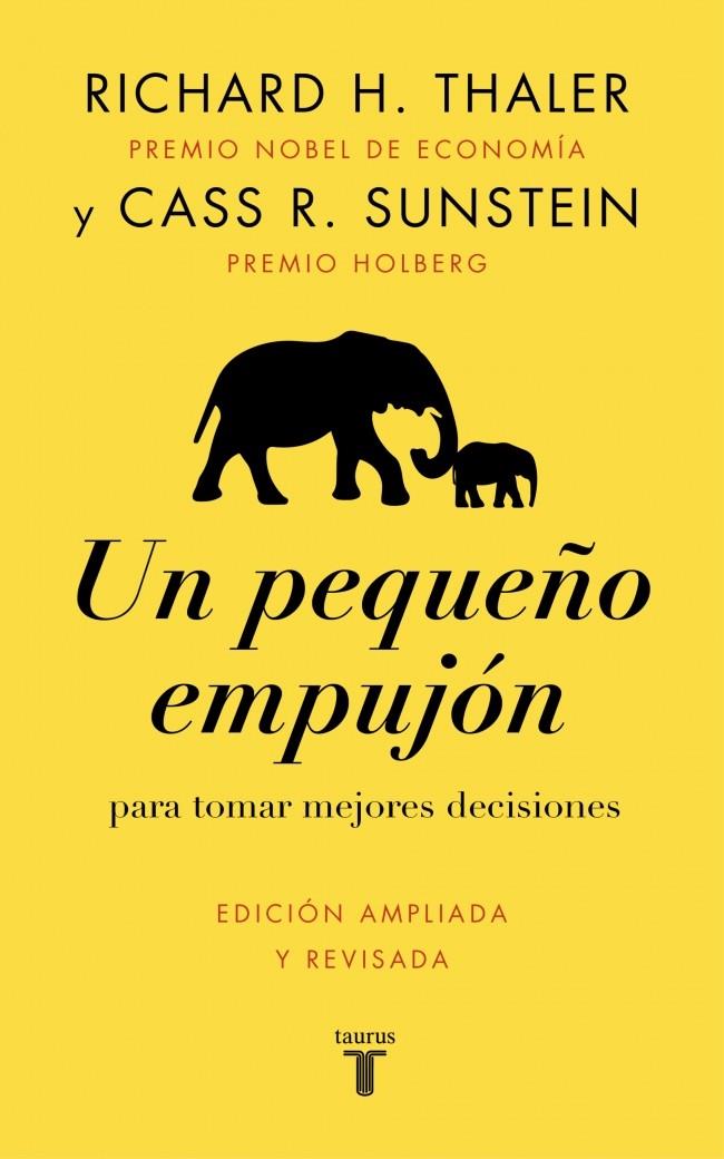 UN PEQUEÑO EMPUJÓN | 9788430628872 | THALER, RICHARD H./SUNSTEIN, CASS R. | Galatea Llibres | Llibreria online de Reus, Tarragona | Comprar llibres en català i castellà online