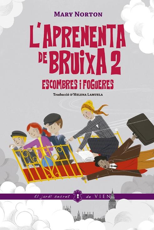 L'APRENENTA DE BRUIXA 2. ESCOMBRES I FOGUERES | 9791387961060 | NORTON, MARY | Galatea Llibres | Llibreria online de Reus, Tarragona | Comprar llibres en català i castellà online