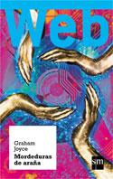 MORSEDURAS DE ARAÑA | 9788434877795 | JOYCE, GRAHAM | Galatea Llibres | Librería online de Reus, Tarragona | Comprar libros en catalán y castellano online