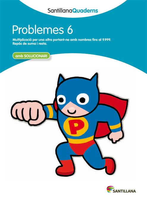 PROBLEMES 6 (SANTILLANA QUADERNS) | 9788468014012 | VARIOS AUTORES | Galatea Llibres | Librería online de Reus, Tarragona | Comprar libros en catalán y castellano online