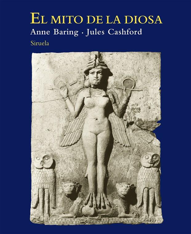 EL MITO DE LA DIOSA | 9788416280094 | CASHFORD, JULES/BARING, ANNE | Galatea Llibres | Librería online de Reus, Tarragona | Comprar libros en catalán y castellano online