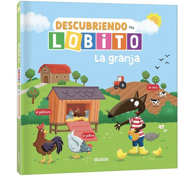 DESCUBRIENDO CON LOBITO. LA GRANJA | 9791039583398 | LALLEMAND, ORIANNE/THUILLIER, ÉLÉONORE | Galatea Llibres | Llibreria online de Reus, Tarragona | Comprar llibres en català i castellà online