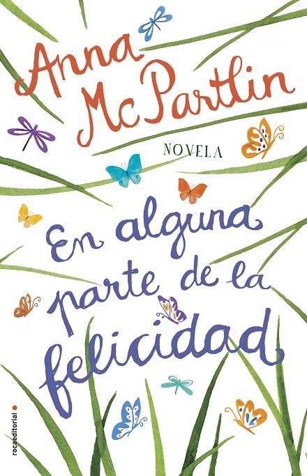 EN ALGUNA PARTE DE LA FELICIDAD | 9788417092771 | MCPARTLIN, ANNA | Galatea Llibres | Librería online de Reus, Tarragona | Comprar libros en catalán y castellano online