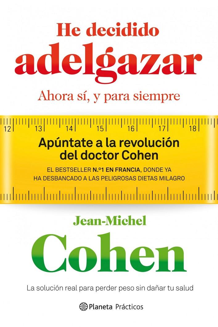 HE DECIDIDO ADELGAZAR | 9788408109235 | COHEN, JEAN-MICHEL | Galatea Llibres | Librería online de Reus, Tarragona | Comprar libros en catalán y castellano online