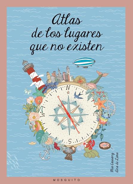 ATLAS DE LOS LUGARES QUE NO EXISTEN | 9788494555633 | CASSANY, MIA | Galatea Llibres | Llibreria online de Reus, Tarragona | Comprar llibres en català i castellà online