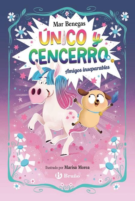 ÚNICO Y CENCERRO, 1. AMIGOS INSEPARABLES | 9788469645093 | BENEGAS, MAR | Galatea Llibres | Llibreria online de Reus, Tarragona | Comprar llibres en català i castellà online