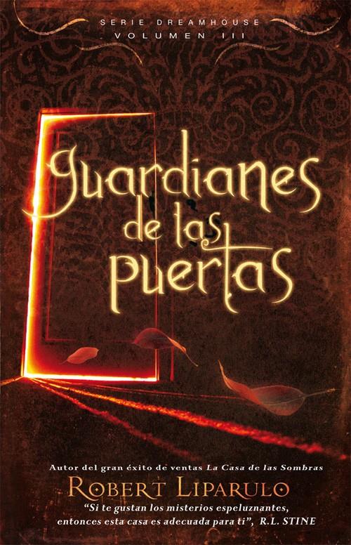GUARDIANES DE LAS PUERTAS, VOL. III | 9788423698592 | LIPARULO, ROBERT | Galatea Llibres | Librería online de Reus, Tarragona | Comprar libros en catalán y castellano online