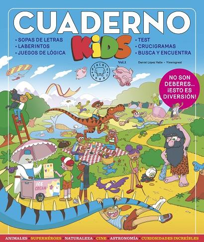 CUADERNO KIDS VOL. 1 | 9788419172136 | LÓPEZ VALLE, DANIEL | Galatea Llibres | Librería online de Reus, Tarragona | Comprar libros en catalán y castellano online