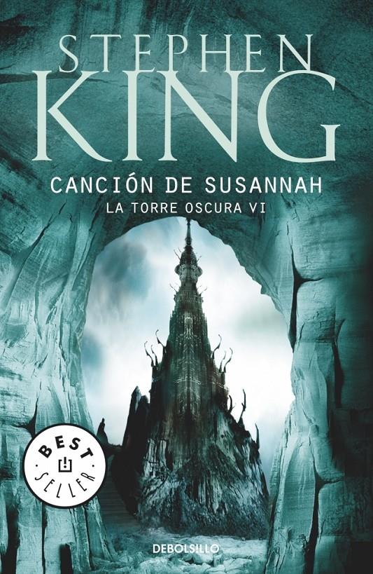 LA TORRE OSCURA 6: LA CANCION DE SUSANNAH | 9788497593816 | KING, STEPHEN | Galatea Llibres | Librería online de Reus, Tarragona | Comprar libros en catalán y castellano online