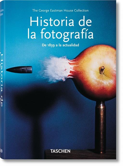 A HISTORY OF PHOTOGRAPHY. FROM 1839 TO THE PRESENT | 9783836540995 | Galatea Llibres | Librería online de Reus, Tarragona | Comprar libros en catalán y castellano online