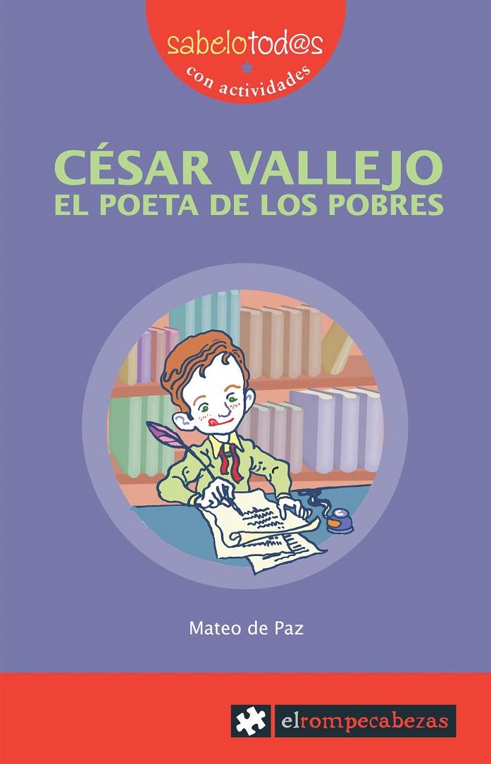CESAR VALLEJO, EL POETA DE LOS POBRES | 9788496751422 | PAZ VIÑAS, MATEO DE | Galatea Llibres | Librería online de Reus, Tarragona | Comprar libros en catalán y castellano online