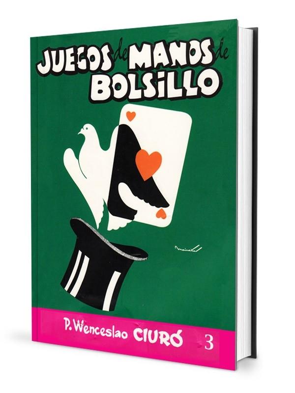 JUEGOS DE MANOS DE BOLSILLO 3 | 9788489749184 | CIURO, WENCESLAO | Galatea Llibres | Librería online de Reus, Tarragona | Comprar libros en catalán y castellano online