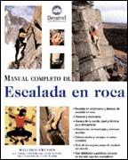 MANUAL COMPLETO DE ESCALADA EN ROCA | 9788495760098 | CREASET, MALCOLM | Galatea Llibres | Librería online de Reus, Tarragona | Comprar libros en catalán y castellano online