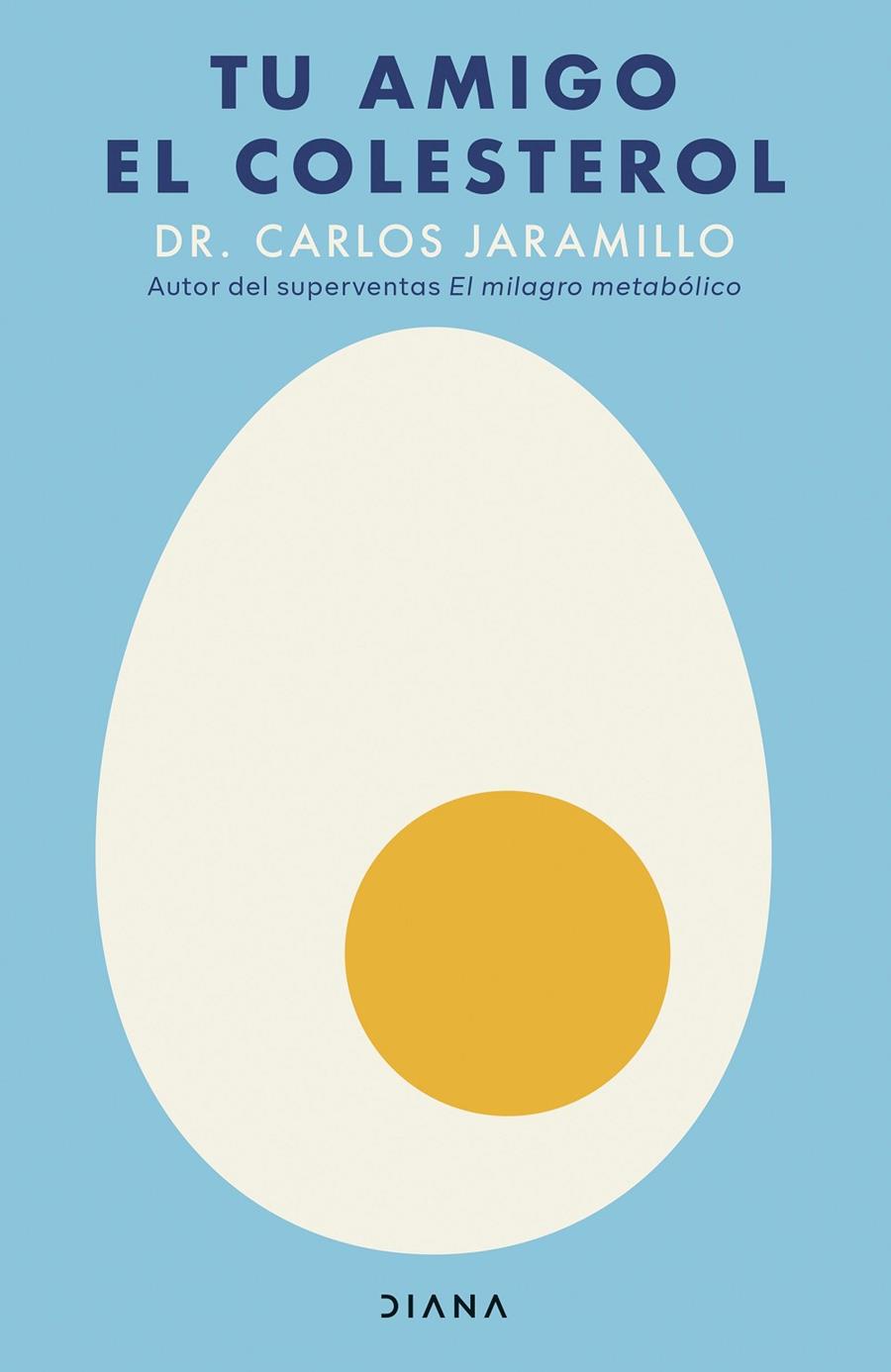 TU AMIGO EL COLESTEROL | 9788411193757 | JARAMILLO, CARLOS | Galatea Llibres | Librería online de Reus, Tarragona | Comprar libros en catalán y castellano online