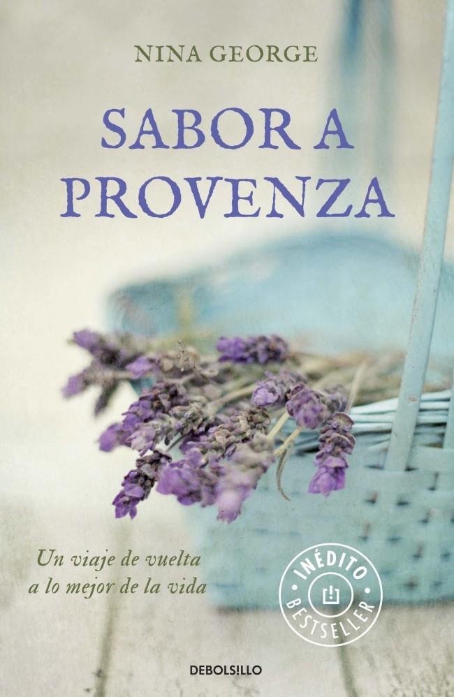 SABOR A PROVENZA | 9788490329733 | GEORGE, NINA | Galatea Llibres | Librería online de Reus, Tarragona | Comprar libros en catalán y castellano online