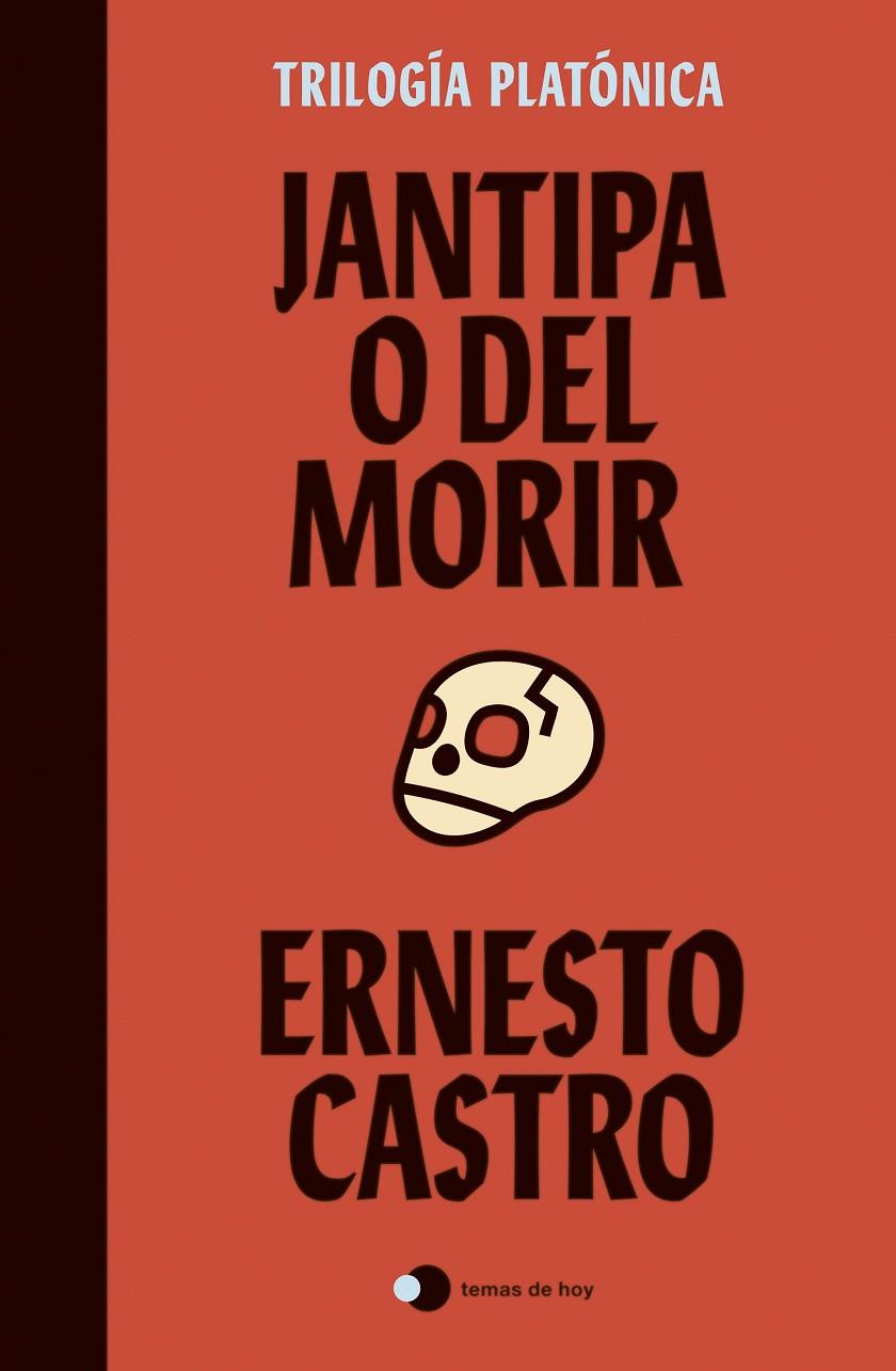 JANTIPA O DEL MORIR | 9788499989105 | CASTRO, ERNESTO | Galatea Llibres | Librería online de Reus, Tarragona | Comprar libros en catalán y castellano online