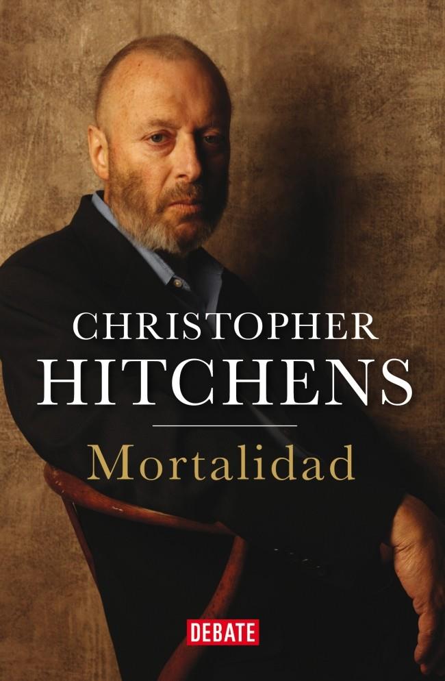 MORTALIDAD | 9788499922188 | HITCHENS, CHRISTOPHER | Galatea Llibres | Librería online de Reus, Tarragona | Comprar libros en catalán y castellano online